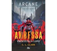 Ambessa. Prescelta del lupo (Narrativa Nord)