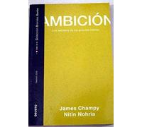 Ambición. Los secretos de los grandes lideres