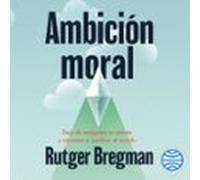 Ambición Moral (audiolibro)