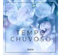 Ambiência - Tempo Chuvoso (audiolibro)