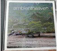 Ambient Heaven Feng Shui