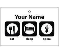 Ambientador De Coche Personalizado Eat Sleep Opera