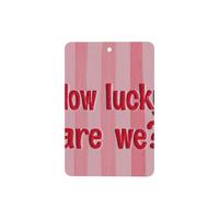 Ambientadores de coche con diseño de rayas rosadas con la frase en inglés "With How Lucky Are We", 4 unidades, tarjetas perfumadas para colgar en tabletas de aromaterapia