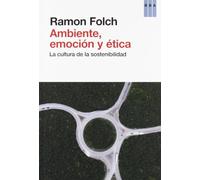 Ambiente, emoción y ética (OTROS NO FICCIÓN)