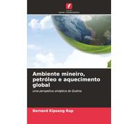 Ambiente mineiro, petróleo e aquecimento global: uma perspetiva sinóptica do Quénia