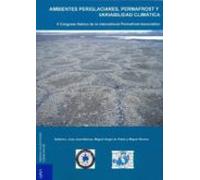 Ambientes Periglaciares Permafrost Y Variabilidad Climática (ebook)