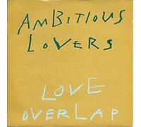 AMBITIOUS LOVERS - LOVE OVERLAP 7" (VINYL 45) UK VIRGIN 1988