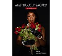 Ambitiously Sacred (The Diary Edition)
