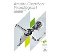 Ámbito Científico Tecnológico I - Educación secundaria para adultos