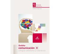 Ámbito de Comunicación II Lengua Castellana y Literatura. Educación Secundaria para Adultos