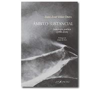 Ámbito sustancial: Antología poética (1998-2018): 1 (BEATUS ILLE)