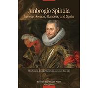 Ambrogio Spinola between Genoa, Flanders, and Spain: 20 (Avisos de Flandes)