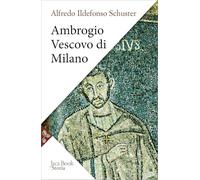 Ambrogio vescovo di Milano (Storia)