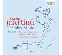 Ambroise Aubrun|Jocelyn Aubrun|Steven Vanhauwaert - Martinů: Chamber Music (1937-1945)