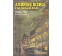 Ambrose Bierce Y La Reina De Picas: Una Novela De Misterio