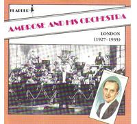 Ambrose & His Orchestra - At the Mayfair Hotel 1927-1935 By Ambrose & His Orchestra (0001-01-01)
