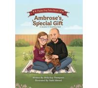 Ambrose's Special Gift: A Lesson In Trusting God: 1 (Puppy Dog Tales)