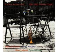 Ambrosetti, Franco - Gin & Pentatonic