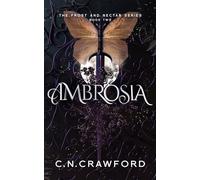 Ambrosia (Frost and Nectar)