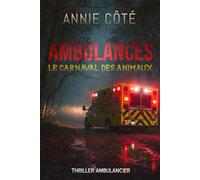 Ambulances: Le carnaval des animaux