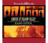 Ambush at Shadow Valley (The Ranger Series)