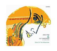 AMC Trio - AMC Trio & Ulf Wakenius: Soul of The Mountain [WINYL]