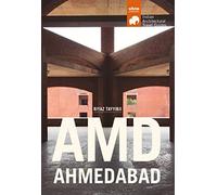 AMD AHMEDABAD (Travel Guides to Indian Architecture Series) [Idioma Inglés]
