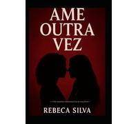 Ame outra vez