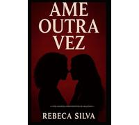 Ame outra vez