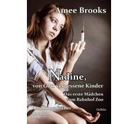 Amee Brooks Nadine, von Gott vergessene Kinder - Das erste Mädchen (Tapa blanda)