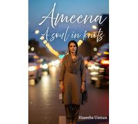 Ameena - A Soul In Knots