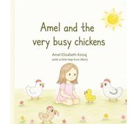 Amel and the very busy chickens