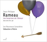 Amel Brahim-Djelloul - Rameau: Les Surprises De L'Amour ; Les Noveaux Caractères. Sébastien D'Hérin, Director