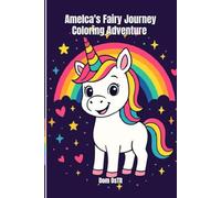 Amelca's Fairy Journey: Coloring Adventure