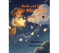 Amelia and Lily Bed Time Story Book: My first time story book, bed time book, star and cloud bed time book
