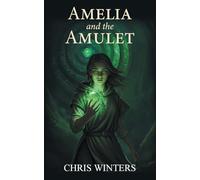 Amelia and the Amulet