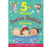 Amelia Bedelia 5-Minute Stories
