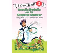 Amelia Bedelia and the Surprise Shower [paperback] (Amelia Brady Leah Hop sudden heavy rain) [Paperback] Peggy Parish()