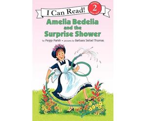 Amelia Bedelia and the Surprise Shower [paperback] (Amelia Brady Leah Hop sudden heavy rain) [Paperback] Peggy Parish()