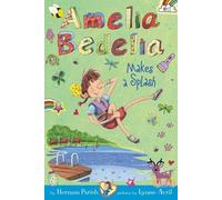 Amelia Bedelia Chapter Book #11: Amelia Bedelia Makes a Splash