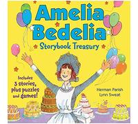 Amelia Bedelia Storybook Treasury #2 (Classic): Calling Doctor Amelia Bedelia; Amelia Bedelia and the Cat; Amelia Bedelia Bakes Off
