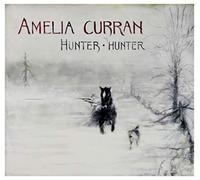 Amelia Curran - Hunter Hunter