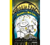 Amelia Fang 4 - Amelia y las vacaciones de la media luna