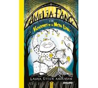 Amelia Fang 4 - Amelia y las vacaciones de la media luna (Ficción Kids)