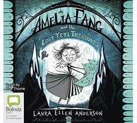 Amelia Fang and the Lost Yeti Treasures: 5