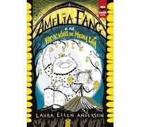 Amelia Fang e as vacacións de media lúa: 95 (Intermedio)