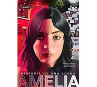 AMELIA. HISTORIA DE UNA LUCHA (COMICS)