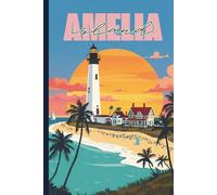 Amelia Island Travel Journal: A lined 6x9 notebook to write about your Florida beach vacation