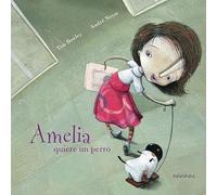 Amelia quiere un perro (libros para soñar)