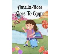 Amelia-Rose Goes To Egypt